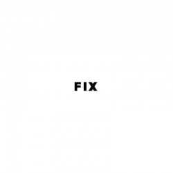 Fix